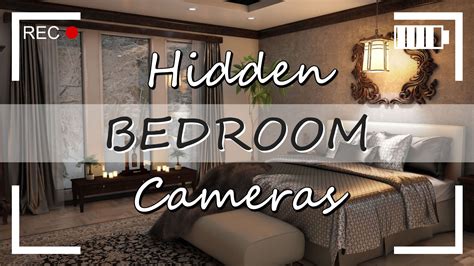 bedroom spy camera